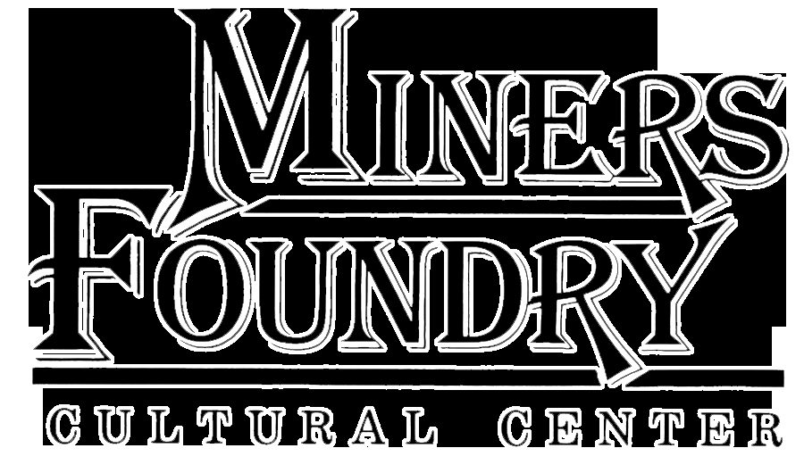 Miners Foundry Cultural Center