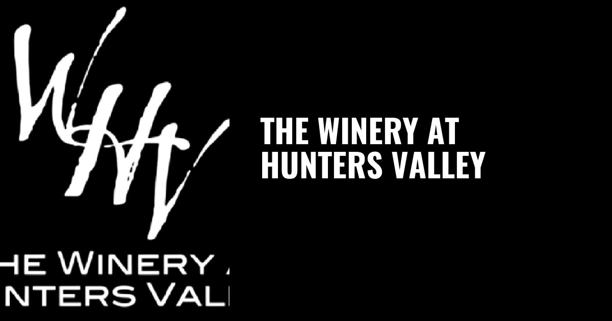 The Winery at Hunters Valley